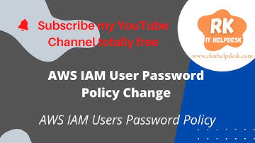 AWS Password Policy For IAM Users | RK IT HELPDESK