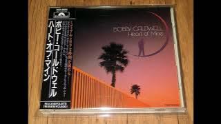 Bobby Caldwell  - Heart Of Mine (full album)