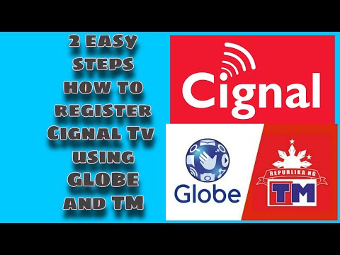 HOW TO REGISTER ON CIGNAL TV USING GLOBE OR TM