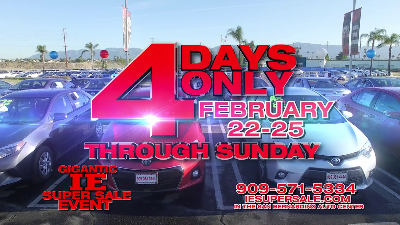 IE SUPER SALE EVENT Massive 4Day Used Car Sale in the Inland Empire YouTube