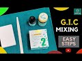 How to mix gic for restorative consistency simple and quick