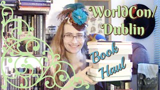 WorldCon/Dublin Book Haul @TheFancyHatLadyReads