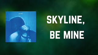 Shura - Skyline, Be mine (Lyrics)