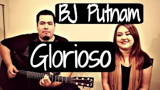 Glorioso - BJ Putnam - Cover Acustico chords