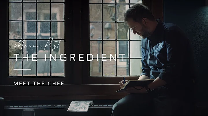 Meet The Chef S1E1 | Menno Post - The Ingredient