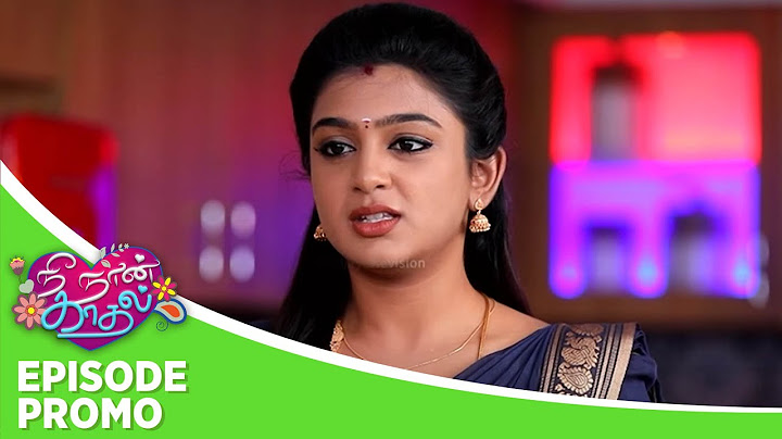 Nee Naan Kaadhal | Episode Promo | 24th March 2025