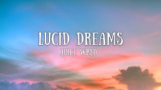 Juice Wrld - Lucid Dreams (Lyrics + Slowed + Reverb)