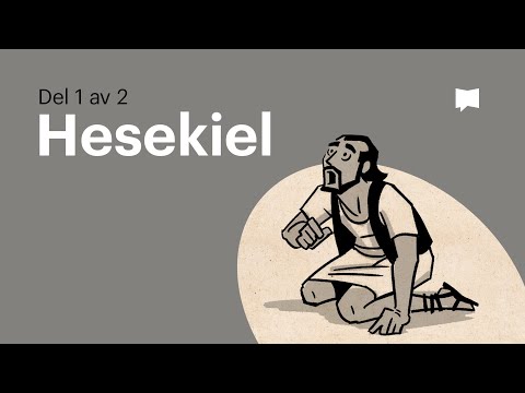 Översikt: Hesekiel 1-33