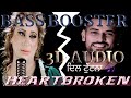 3D BASS BOOSTER AUDIO || USE HEADPHONES || HEARTBROKEN | GARRY SANDHU & NASEEBO LAL