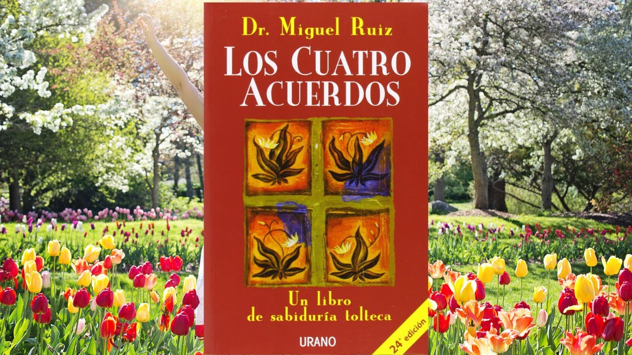 Los Cuatro Acuerdos por Dr. Miguel Ruiz - Ed. Urano - Spanish C0