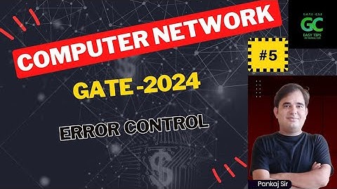 Error Control | Computer Network | GATE 2024 | By Pankaj Mishra Sir #gate2024 #computernetwork