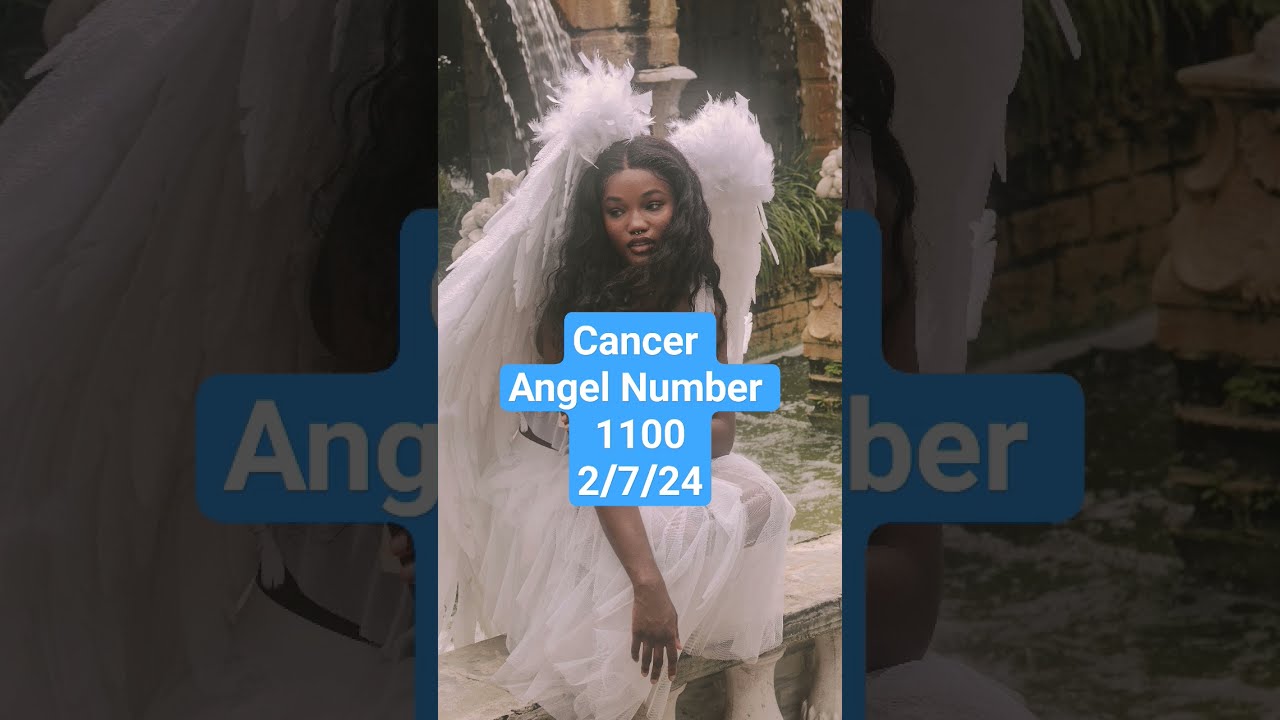  Cancer Angel Numerology Number Wednesdays Tarot Angelnumber 1100 Love Cancerian