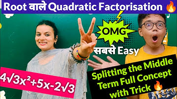 Solve Quadratic Equations by Factorisation | Simple Trick for Root Based Middle Term Splitting