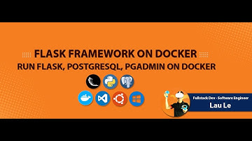 Hướng Dẫn Cài Đặt và Sử dụng Flask, PostgreSql, pgAdmin với Docker, VScode trên Window OS
