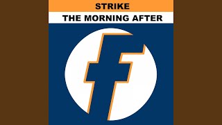 The Morning After (Free at Last) (Strike&#39;s After 8am At Benny&#39;s Mix)