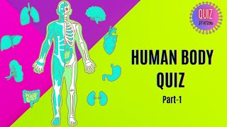 Explore the Human Body | Part 1: Fun and Educational Quiz
