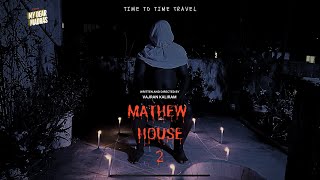 MATHEW HOUSE 2 Tamil Horror Short film|Vajran|Swetha|Rinop
