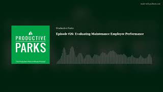 Episode #26: Evaluating Maintenance Employee Performance