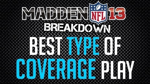 Madden 13 : Defense Tips : Best Type of Coverage Defense