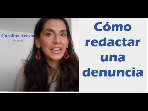 Video: Cómo Redactar Una Denuncia