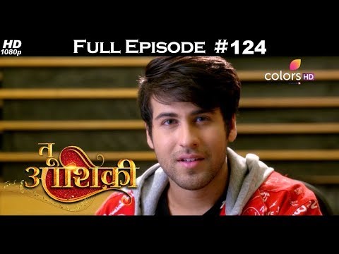 Tu Aashiqui - Full Episode 124 - With English Subtitles