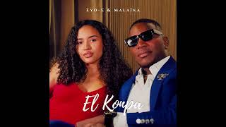 Eyo-E, Malaïka - El Konpa (Official Audio)