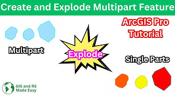 ArcGIS Pro: Multipart to Single Part | Explode Tool | ArcGIS Pro Tutorial for Beginners