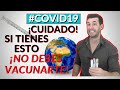 COVID 19| ¡CUIDADO! QUIEN NO DEBE VACUNARSE |CONTRAINDICACIONES VACUNACIÓN