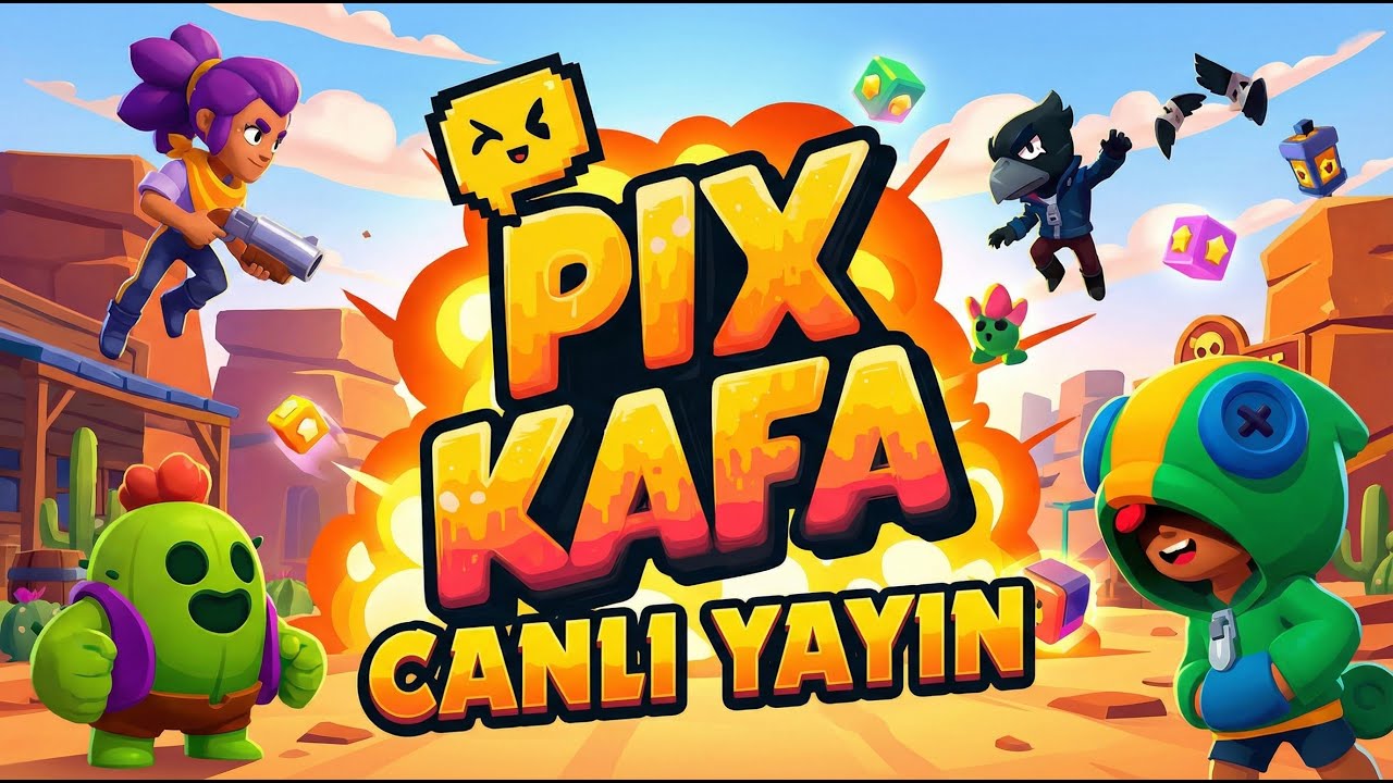 PixKafa Yayında, PixTayfa Burda | Brawl Stars