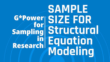 Introducing G*Power for Sample Size Calculation for Structural Equation Modeling