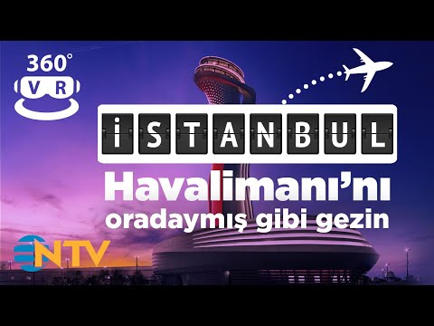 Sanal Gerçeklik İstanbul Yeni Havalimanı Tanıtımı Sanal Gerçeklik İstanbul Yeni Havalimanı Tanıtımı