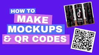 How to make Mock-ups $ QR Codes by Regina's Crazy Life 323 views 1 year ago 5 minutes, 58 seconds