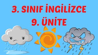 3 Sınıf İngilizce 9 Ünite Kelimeleri Konu Anlatımı Weather