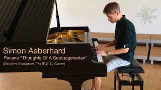 Simon Aeberhard - Pavane &#39;Thoughts Of A Septuagenarian&#39; (E.S.T. Cover)