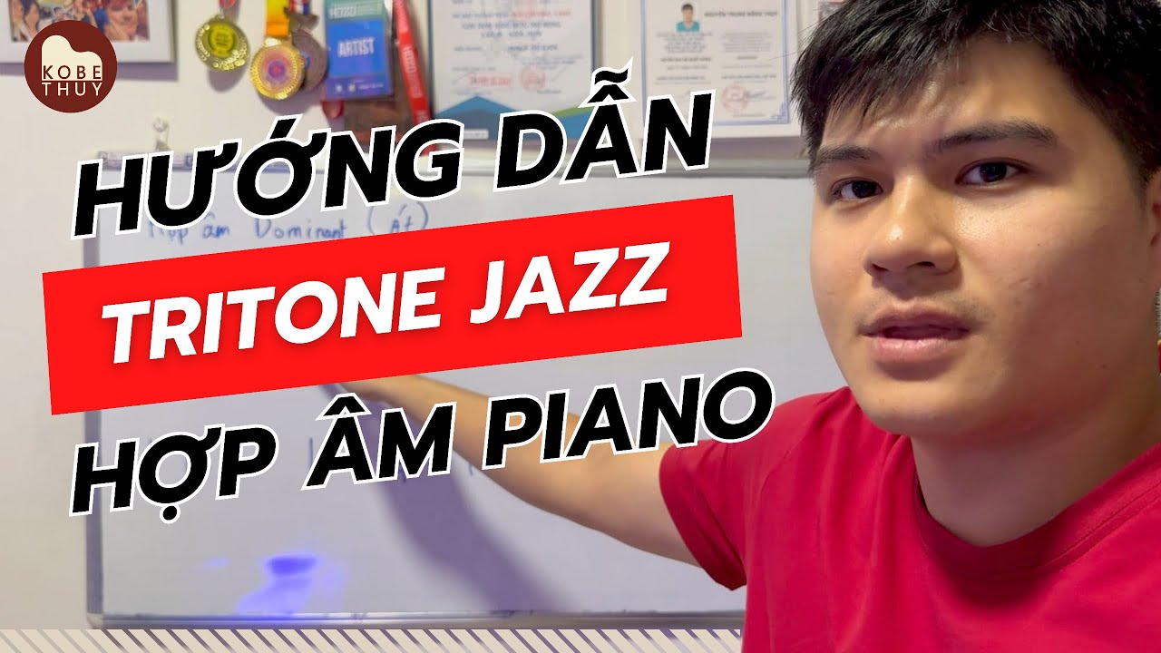 Hướng dẫn hợp âm Tritone Piano Jazz Tutorial by Kobe Thuy YouTube