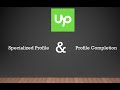 002 - Upwork specialized profile and profile completion