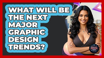 What Will Be The Next Major Graphic Design Trends? - Graphic Design Nerd
