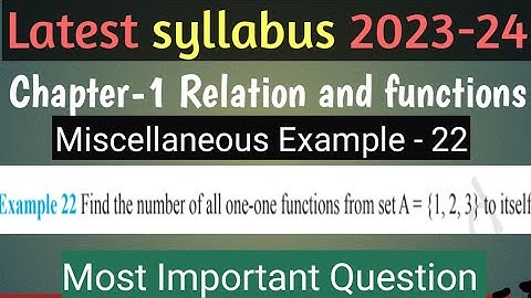 Miscellaneous example - 22 || Ncert Class 12 Math | Chapter-1 Relation and Function | Latest 2023-24