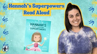 Hannah's Down Syndrome Superpowers Read Aloud