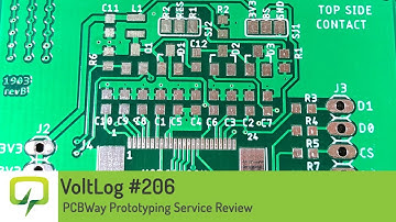 Voltlog #206 - PCBWay Service Review