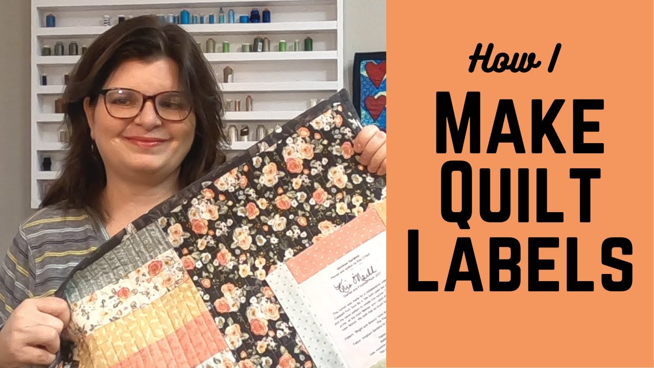 LABELING Your QUILTS