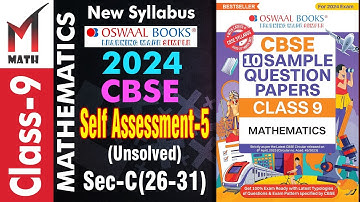 OSWAAL Sample Paper Class 10 I Self Assessment-5 I Sec-C (26-31) I 2024 I CBSE I Math