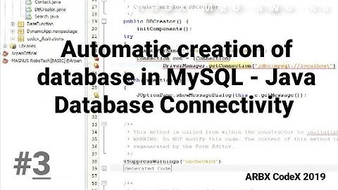 Java Database Connectivity #3 BONUS | Auto-Create Database in MySQL | ARBX Codex 2019