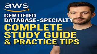 AWS Certified Database - Specialty Exam | Complete Study Guide & Practice Tips