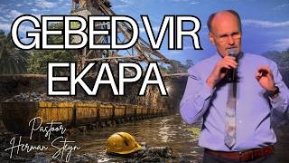 Gebed vir die Ekapa Myn | Pastoor Herman Steyn | AGS Huis van Restourasie Kimberley | 22 Feb 2026