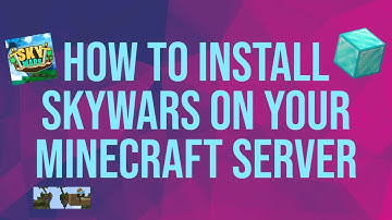 How to Setup Skywars on Your Minecraft Server
