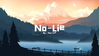 No-Lie | TikTok remix (slowed to perfection + reverb) | Dua Lipa | Lofi music | Relaxing Freak🕊