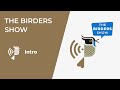 The birders show opening credits