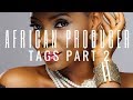 AFRICA MOST FAMOUS PRODUCER TAGS | PART 2