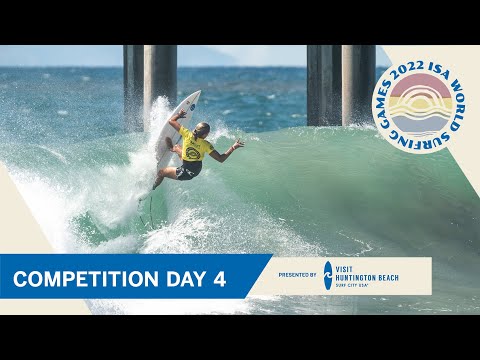 2022 ISA World Surfing Games - Competition Day 4 Highlights